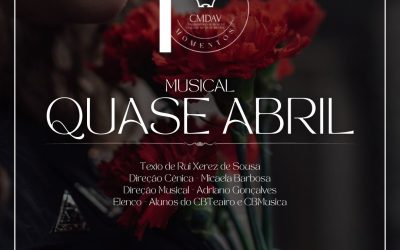 Musical: “Quase Abril”